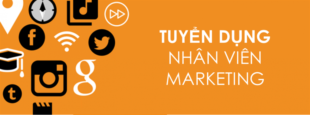 TUYỂN DỤNG NHÂN VIÊN MARKETING